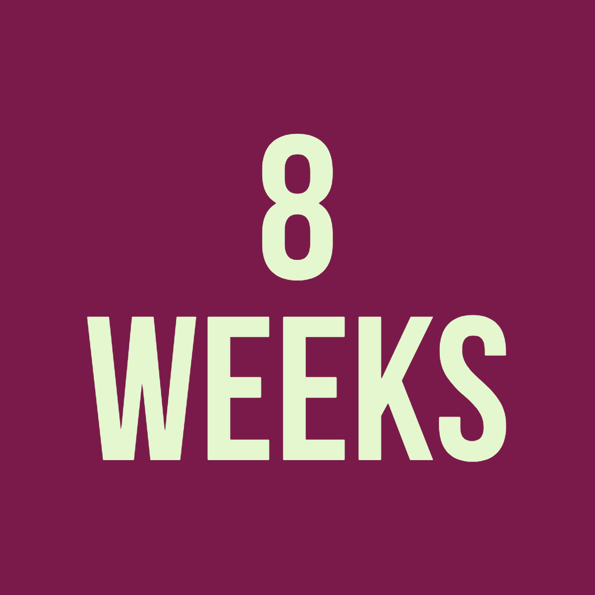 8 week fast track